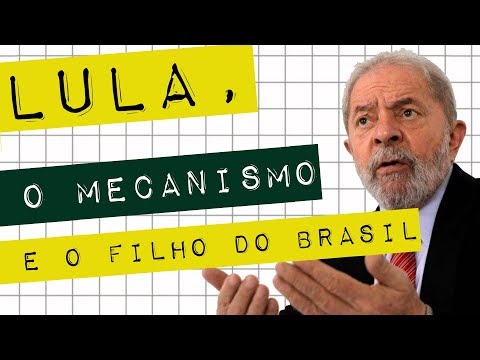 LULA, O MECANISMO E O FILHO DO BRASIL #meteoro.doc