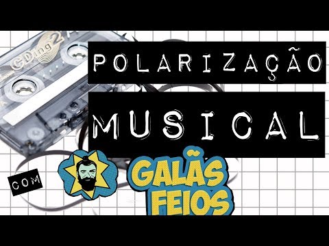 POLARIZAÇÃO MUSICAL Galãs Feios no #meteoro.doc