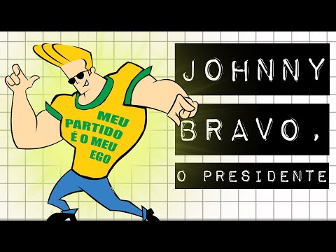 JOHNNY BRAVO, O PRESIDENTE #meteoro.doc