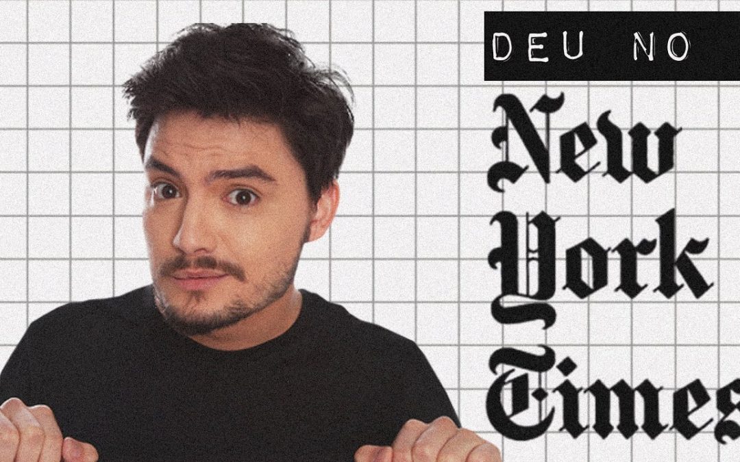 FELIPE NETO: DEU NO NEW YORK TIMES