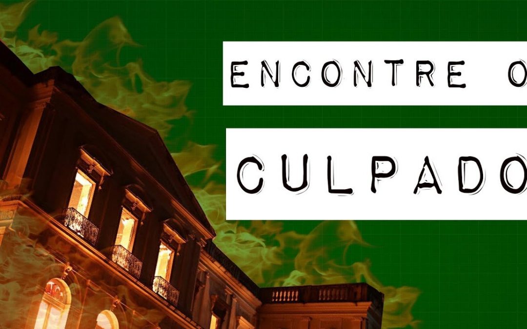 MUSEU NACIONAL: ENCONTRE O CULPADO #meteoro.exp