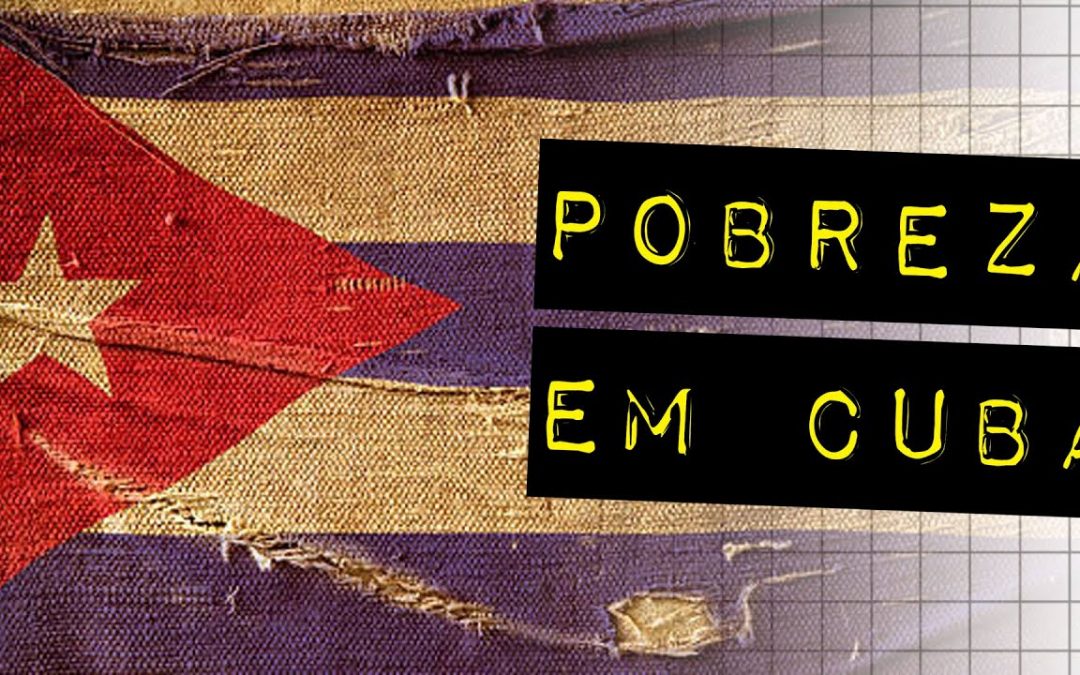 A HISTÓRIA DA POBREZA EM CUBA